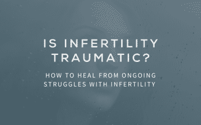 Is Infertility Traumatic?